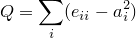 Q = \sum_i (e_{ii} - a_i^2)